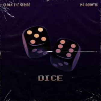 Dice by Cloak The Scribe