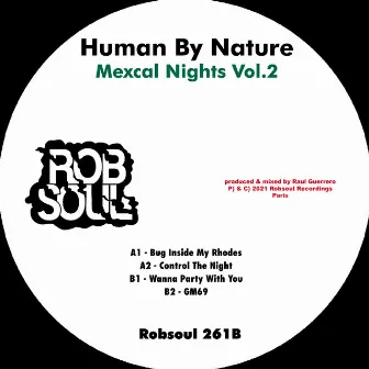 Mexcal Nights Vol.2 by Human By Nature