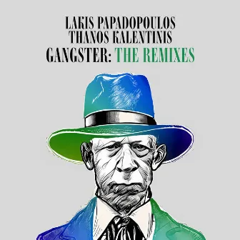 Gangster: The Remixes by Thanos Kalentinis