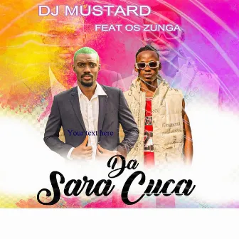 Da Sara Cuca by DJ Mustard