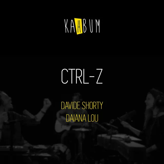 Ctrl-Z (feat. Davide Shorty & Daiana Lou)