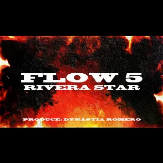 FLOW 5 by Rivera Star