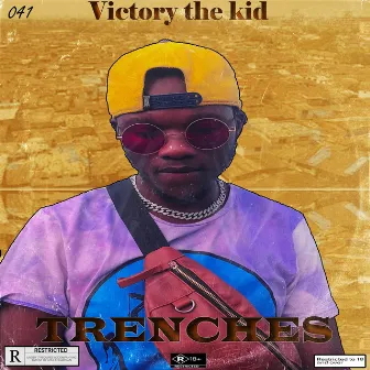 Trenches by Victory the kid