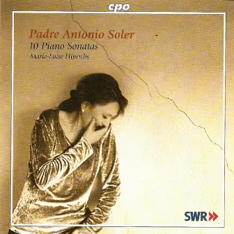 Soler, A.: 10 Piano Sonatas by Marie-Luise Hinrichs