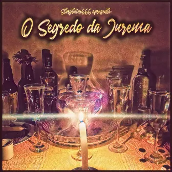 O Segredo da Jurema by Storyteller666