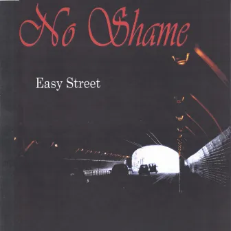 Easy Street (ep) by No Shame