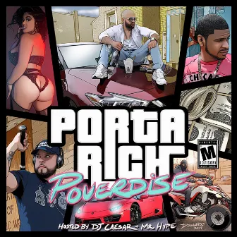 Poverdise by Porta Rich