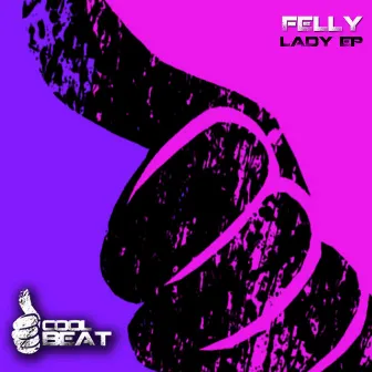 Lady - EP by Felly