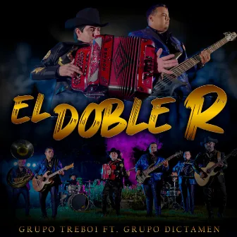 El Doble R by Grupo Trebo1