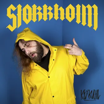 Stokkholm by Kex Kuhl