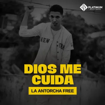 Dios Me Cuida by La Antorcha Free