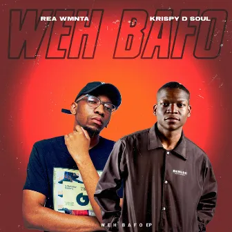 Weh Bafo EP by Krispy D'soul