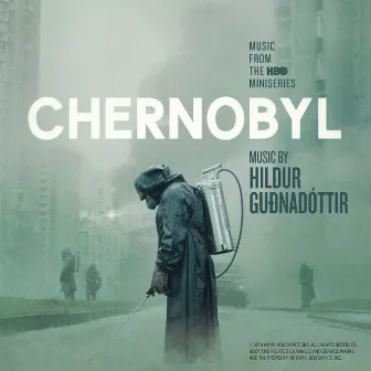 Chernobyl (Music from the Original TV Series) by Hildur Guðnadóttir