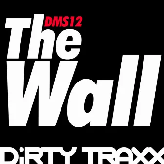 The Wall by DMS12