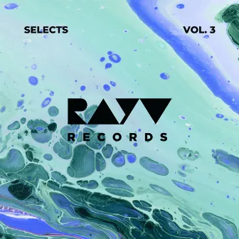 RAYV Records Selects, Vol. 3 by Ray Violet