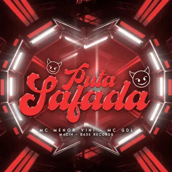 Puta Safada by MC GDL