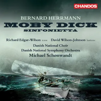 Herrmann: Moby Dick & Sinfonietta for Strings by Florian Helgath