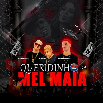 Queridinho da Mel Maia by Mc Buret