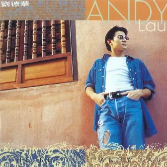 The Best Of Andy Lau by Andy Lau