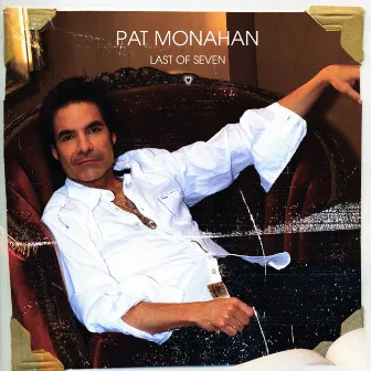 Last Of Seven by Pat Monahan