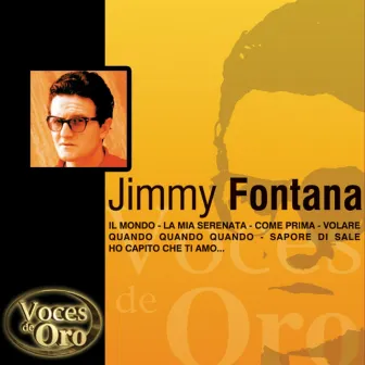 Voces de Oro : Jimmy Fontana by Jimmy Fontana