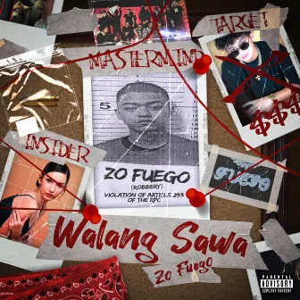 Walang Sawa by Zo Fuego