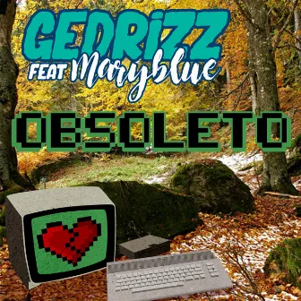 Obsoleto by Gedrizz