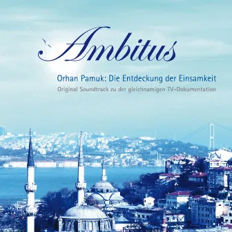 Orhan Pamuk - Die Entdeckung der Einsamkeit by Ambitus