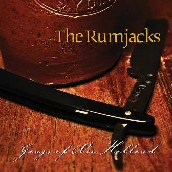 Gangs of New Holland by The Rumjacks