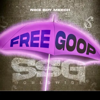 FREE GOOP by Nikeboymeech