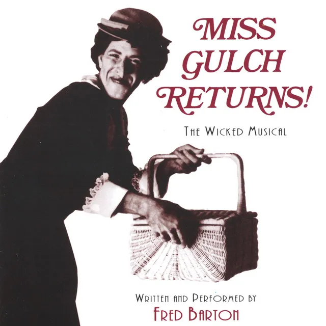 Miss Gulch Returns