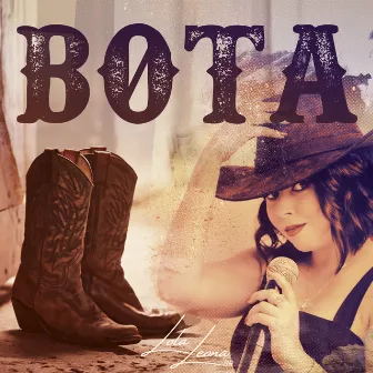 BOTA by Lola Leona