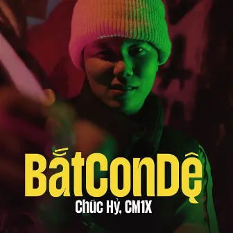 Bắt Con Dê by Chúc Hỷ