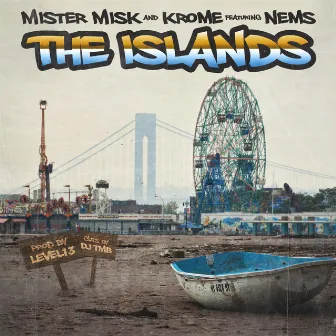 The Islands by Mister Misk