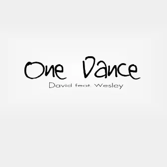 One Dance by David