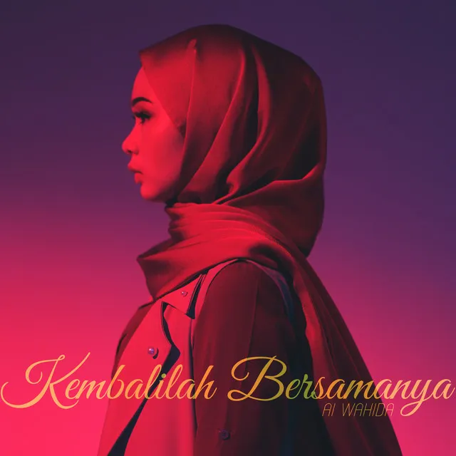 Kembalilah Bersamanya