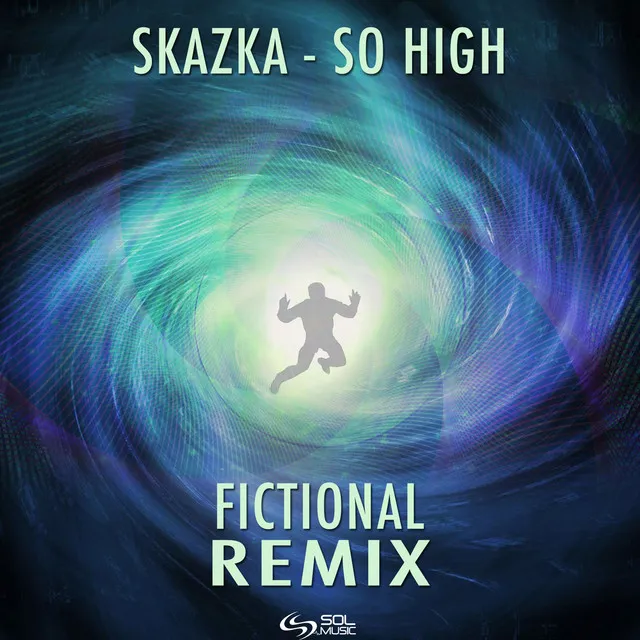 So High - Fictional Remix