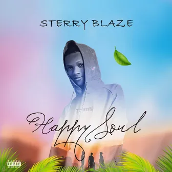 Happy Soul by Sterry Blaze