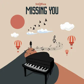 Missing You by InQfive