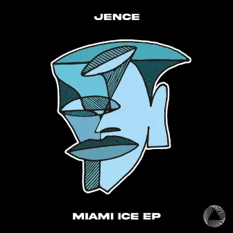 Miami Ice EP by Jence (UK)