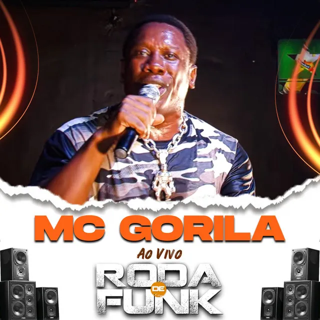 Mc Gorila - Ao Vivo Roda de Funk