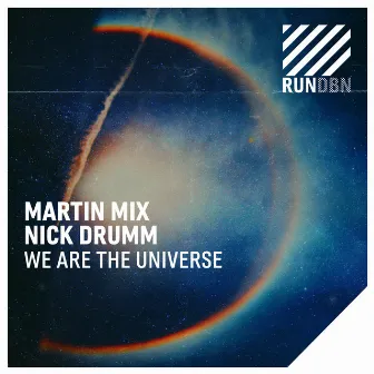 We Are the Universe by Nick Drumm