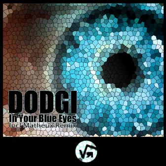 In Your Blue Eyes by Dodgi