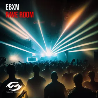 Rave Room by EBXM