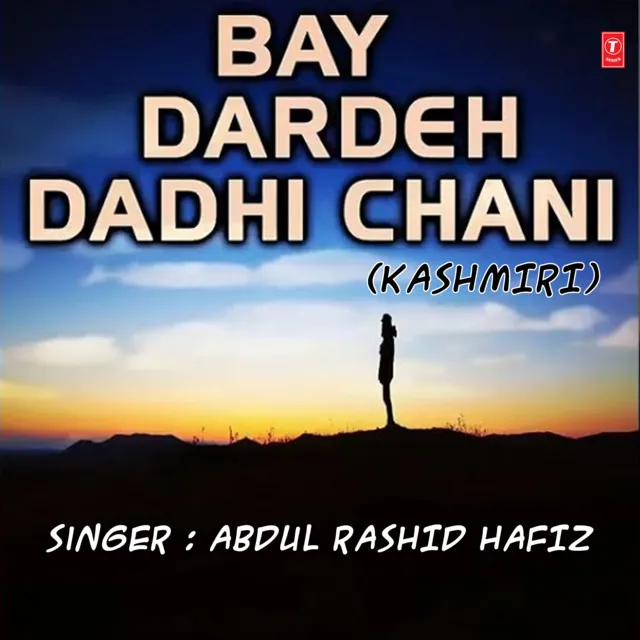 Bay Dardeh Dadhi Chani