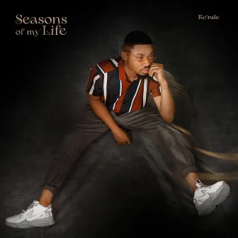 Seasons Of My Life by Ko'rale