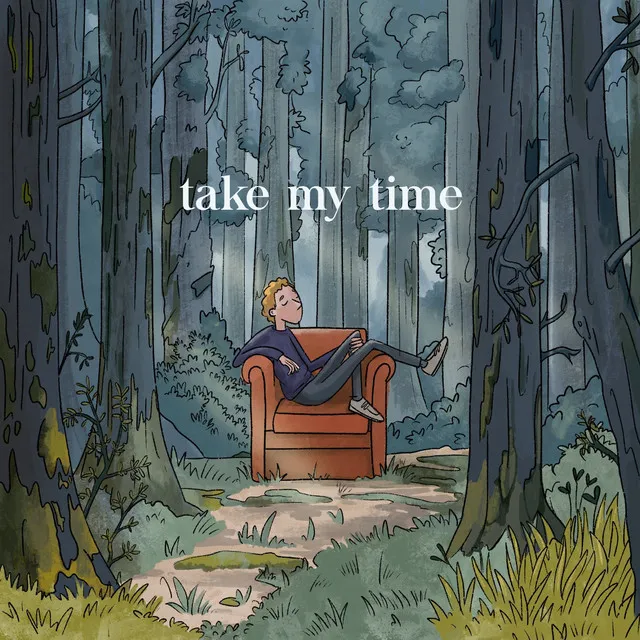 Take My Time