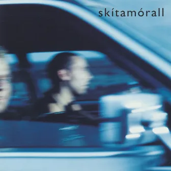 Skítamórall by Skítamórall