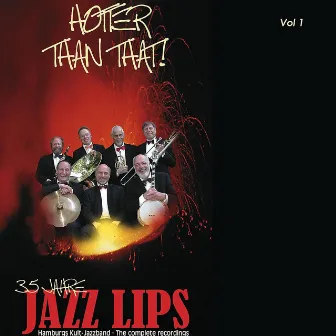 Hotter Than That Vol.1 by Jazz Lips