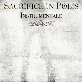 Sacrifice In Polis (Instrumental) by Asra Arazcut